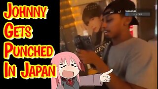 Johnny Somali Gets Hit In Japan and Upsets Japanese Girl