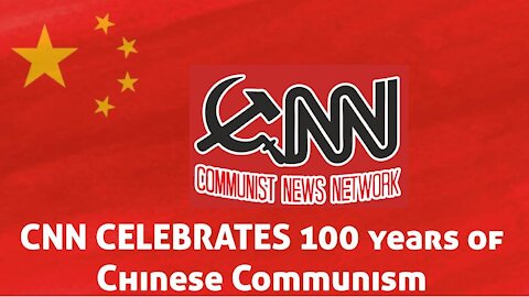 CNN Celebrates 100 Years of Communist China