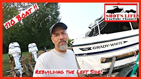 $10 Boat - Rebuilding Left side stringers | EPS 33 | Shots Life