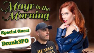 Chrissie Mayr in the Morning with Special Guest Drunk3PO! Fan Expo Tour w/ Gina! SuperChat CATCH UP!