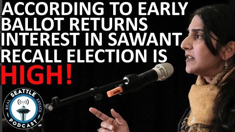 Interest in Kshama Sawant recall election high, according to early ballot returns