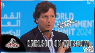 Tucker Carlson's REVELATING EPIPHANY about Moscow