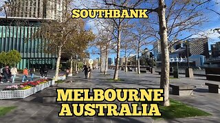 Exploring Melbourne Australia: A Walking Tour of Southbank (Part 1)