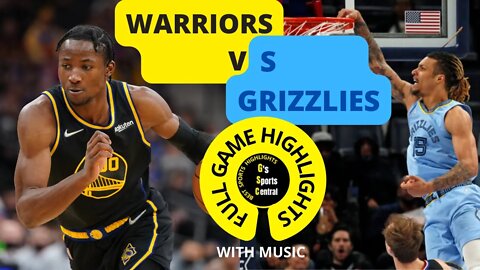 Golden State Warriors vs Memphis Grizzlies Full Game Highlights