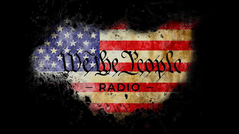 #25 We The People Radio - ACB confirmation - H Bi Den photos - Post Election arrests