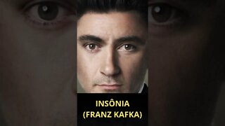 INSÔNIA (FRANZ KAFKA) | POESIA QUE PENSA #shorts