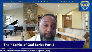 The 7 Spirits of God Series Part 3