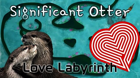 Significant Otter - Love Labyrinth