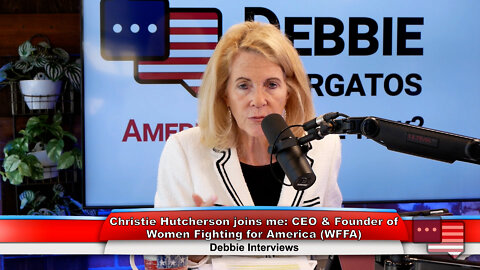 Christie Hutcherson:CEO & Founder of Women Fighting for America (WFFA) | ACWT Interviews 7.26.22