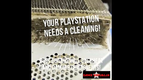 Your Playstation Needs A Cleaning!