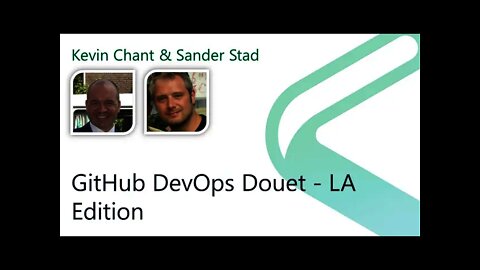 2021 Data.SQL.Saturday.LA presents: GitHub DevOps Duet LA Edition
