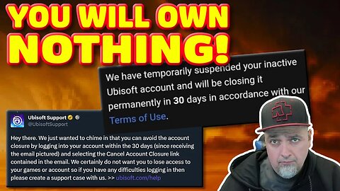 This PISSES Me OFF! Ubisoft Will DELETE Your Account & STEAL Your Money For INACTIVITY!