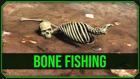 Bone Fishing in Fallout 4 - The Catch Of The Day Was A Bit Bony!