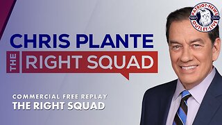 The Right Squad w/ Chris Plante | 01-01-2024