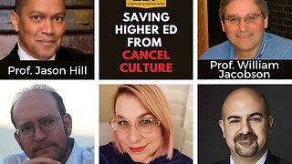 Saving Higher Ed From Cancel Culture (Highlights)