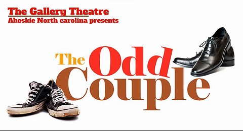 The Odd Couple at the Gallery Theatre Part 1
