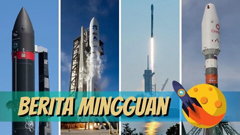 Berita Mingguan - Dari Satelit Cuaca Terbaru Hingga Penghentian Sementara Oneweb dengan Roscosmos!!!