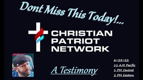 #174~ Testimony of Michael from: ~ Christian Patriot Network