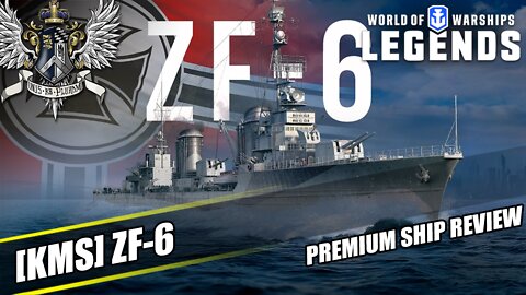 World of Warships: Legends - ZF-6 - Premium Ship Review