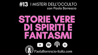 3 STORIE VERE DI SPIRITI E FANTASMI