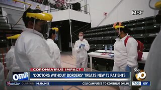 Doctors Without Borders treats virus patients in Tijuana