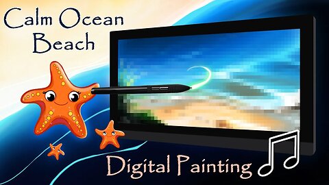 Calm Ocean Beach (Time Lapse) | Digital Art and Music