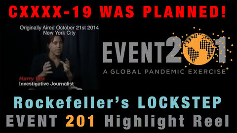 Cxxxx-19 WAS PLANNED! Rockefeller's LOCKSTEP and EVENT 201 Highlight Reel