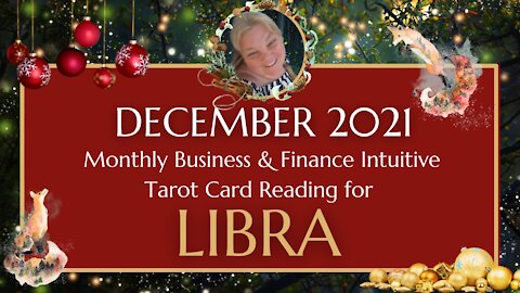 ♎ LIBRA⚖️| DECEMBER 2021 | BEST MONEY READING OF 2021 | General BUSINESS & MONEY Tarot Reading