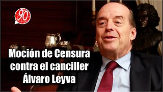 🎥Debate de Moción de Censura contra el canciller Álvaro Leyva👇