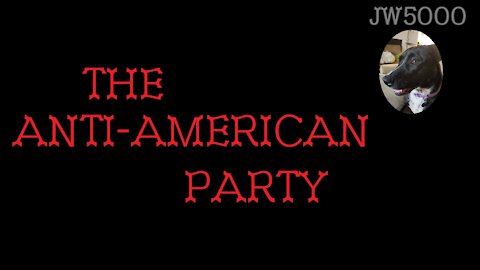 The Anti-American Party
