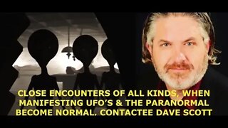 ET Disclosure, Abductions, UFO’s & Implants, Contactee Dave Scott, Q & A