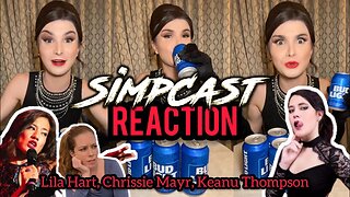 SimpCast Reacts to Dylan Mulvaney Bud Light Ad! Chrissie Mayr, Lila Hart, Keanu Thompson