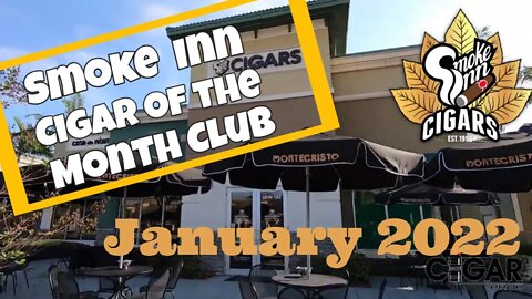 Smoke Inn Cigar of the Month Club January 2022 | Cigar Prop