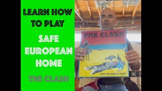 How To Play Safe European Home On Guitar! [The Clash / Joe Strummer / Mick Jones]