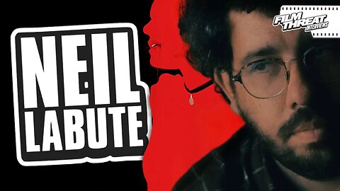 "HOUSE OF DARKNESS" DIRECTOR NEIL LABUTE | Film Threat Interviews