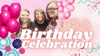 Happy Birthday Rachel, Miriam & Lynette | Birthday Livestream