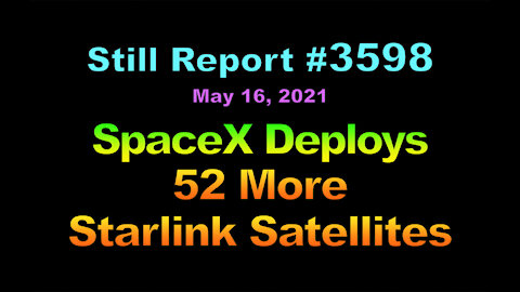SpaceX Deploys 52 More Starlink Satellites, 3598