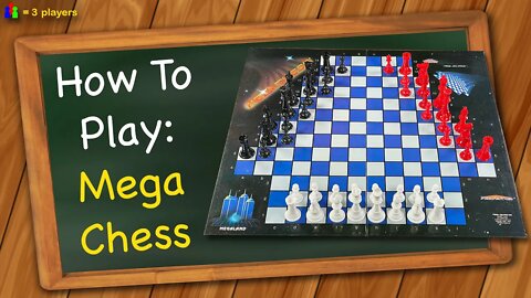 How to play MegaChess