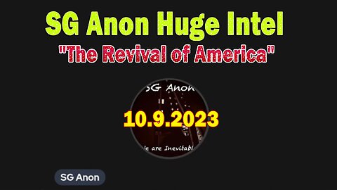 SG Anon Huge Intel: "The Revival of America"