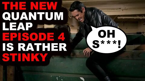 New Quantum Leap Episode 4 is rather STINKY! Breakdown, Analysis & Reaction #quantumleap 2022 SUCKS!