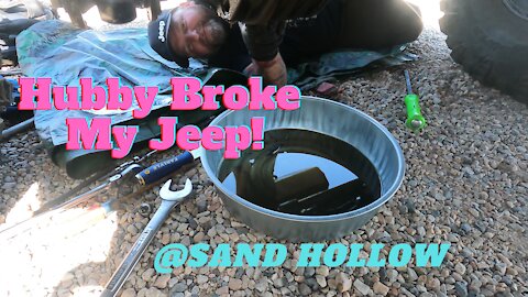 Husband Broke My Jeep @ Sand Hollow on Nasty Half Trail