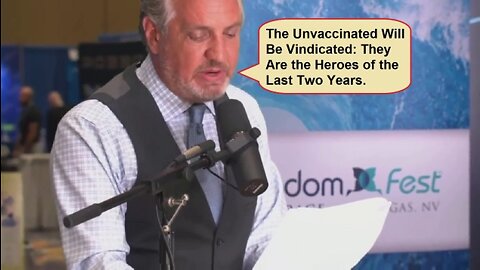 The Unvaccinated Will Be Vindicated: They Are the Heroes of the Last Two Years. | EP548a