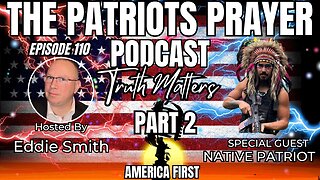 Episode 110: Interview With Maurice AKA The Native Patriot Part 2
