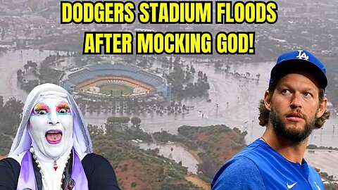 LA Dodgers Stadium FLOODED after MOCKING GOD with SISTERS OF PERPETUAL INDULGENCE MLB Pride Night!