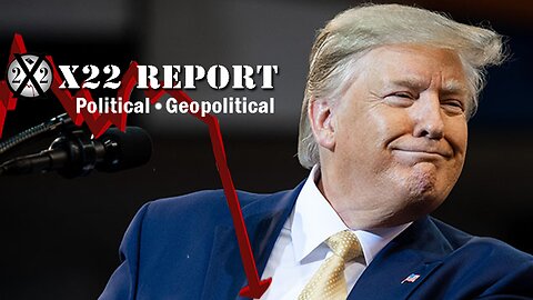 Everything Will Be On Full Display ~ X22 Report. Trump News