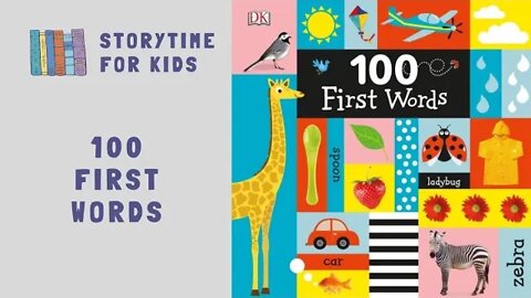 🦒 100 First Words 🐞 DK ✈️ Read Along • Preschool • Vocabulary • New Words @Storytime for Kids