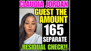 CJ Ep #36 Guest the amount of Claudia Jordan 165 residual checks?