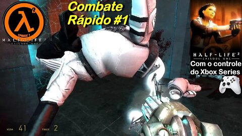 Arma Gravitacional - Half-Life 2 Episode 1 - Combate Rapido #1- Gravity gun