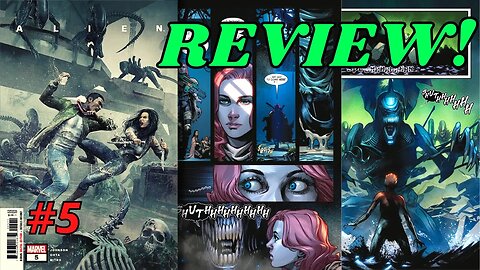 ALIEN issue #5 REVIEW | Non-Stop XENOMORPH Action!