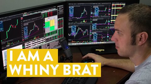 [LIVE] Day Trading | I Am a Whiny Brat (Day Trader Life)